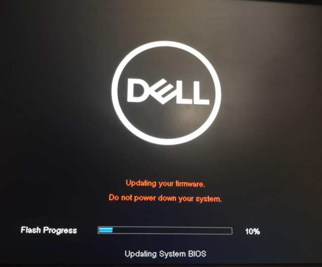 Dell. Updating your Firmware. Do not power down your system. Flash Progress 10%. Updating System BIOS